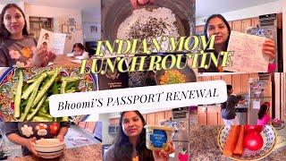 INDIANNRI mom EVERYDAY BUSY LUNCH & Breakfast Routine/PASSPORT RENEWAL/Indian Mom Daily RoutineUSA