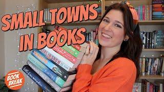 Books Set In Small Towns | #BookBreak