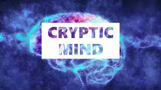 #CrypticMind Intro
