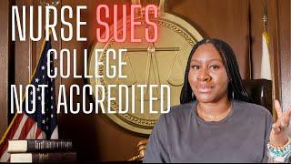 NURSING SCHOOL ACCREDITATION | WHY you need a ACCREDITED PROGRAM + NURSE SUES SCHOOL | Fromcnatonp