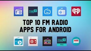 Top 10 Best FM Radio Apps for Android