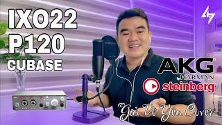 Test Soundcard STEINBERG IXO22 + Micro AKG P120 Chất Lượng Trên Mong Đợi Cho Phòng Thu Âm Tại Nhà…