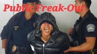 Public Freak-Out  Former  LAX airport Employee. we are praying for her 