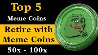 Top 5 Meme Coins | 50x To 100x @TamilCryptoSchool