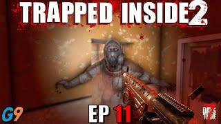 7 Days To Die - Trapped Inside 2 EP11 (Coal Kids Club)