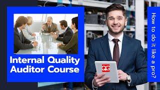 Internal Quality Auditor Course