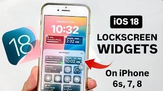 Install iOS 18 Lockscreen Widgets on iPhone 6s, 7, 8