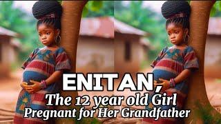 She Was IMPREGNATED By Her GRANDFATHER at 12 Years Old... #africantales #folktales #africanfolktales