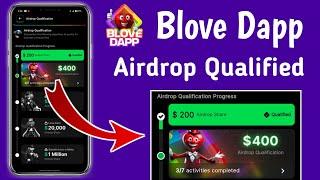 Blove Dapp Airdrop Qualified $400 ? Blove dapp airdrop eligibility update ! BLove dapp new update