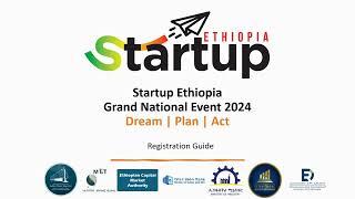 Register Now for the Startup Ethiopia Grand National Event 2024! From April 5th to April 28th