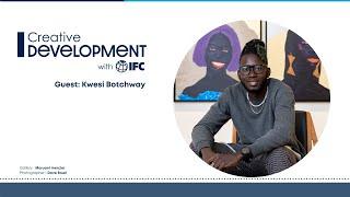 Kwesi Botchway: Creating Art, Creating Community