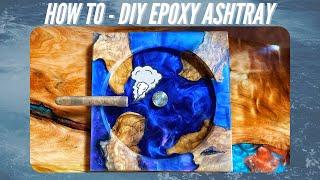 How To - DIY Epoxy Ashtray | Woodworking Tutorials