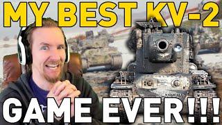 My BEST KV-2 Game EVER in World of Tanks!