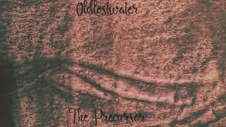 Oldlostwater - The Precursor