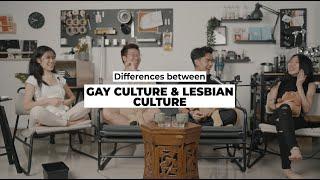EP 9 - Differences between Gay Culture and Lesbian Culture