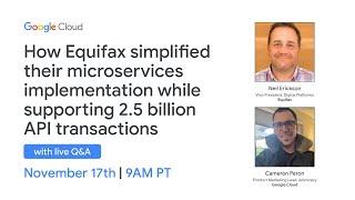 How Equifax simplified their microservices implementation while supporting 2.5B API transactions