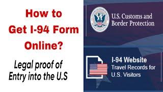 HOW TO GET I-94 FORM ONLINE 2022 / K1 VISA