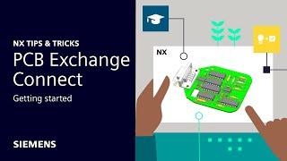 NX | Tips and Tricks | PCB Exchange - Getting Started