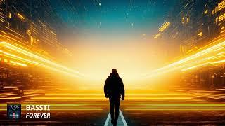 BassTi - Forever [4K Single]