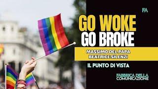 GO WOKE GO BROKE - Massimo Del Papa