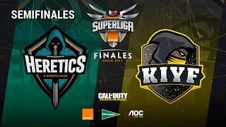 HERETICS VS KIYF - #SEMIFINALESCOD - FINALES SUPERLIGAORANGE