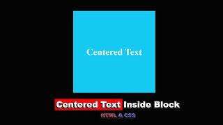 Как выровнять текст по центру внутри блока используя HTML & CSS || Centered text inside block