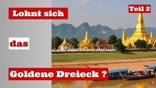 Thailand, Laos, Myanmar: Eine Reise zum Goldene Dreieck