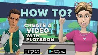 Let's create our first Plotagon video!