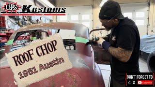 Chopping the roof on a 1951 Austin.