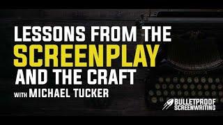 Lessons From the Screenplay with Michael Turner // Bulletproof Screenwriting Podcast