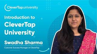 CleverTap University | Swadha Sharma, Customer Success Manager at CleverTap