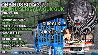 OBB BUSSID V3.7.1 SOUND SERIGALA REM GUK GUK GRAFIK HD FULL MAP | BUS SIMULATOR INDONESIA
