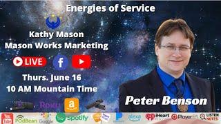 Experience the Energies of Service with Peter Benson