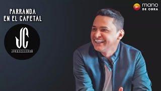 Parranda En El Cafetal - Jorge Celedón l Video Letra
