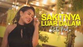 Sakitnya Luar Dalam (Cover by Ratu Meta)