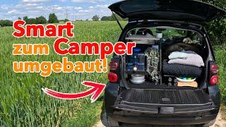 Im Smart durch Europa! Das ist der Umbau zum Camper!