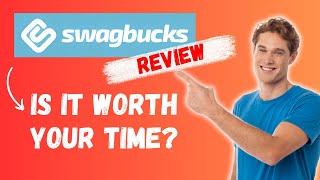 Swagbucks Review 2025: Legit Way To Earn or Waste of Time?