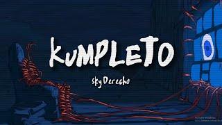 Sky Derecho - Kumpleto 2.0 (Lyrics)