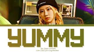 SIA JIWOO "Yummy" Lyrics (Color Coded Lyrics)