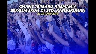 CHANT TERBARU AREMANIA BERGEMURUH DI STADION KANJURUHAN SAAT AREMA VS PSIS 25 JANUARI 2018