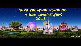 2018 Walt Disney World Vacation Planning Video Compilation - InteractiveWDW