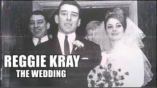 Reggie Kray - The Wedding