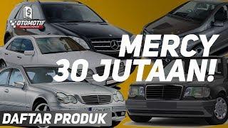 Ada yang 30 JUTAAN! 5 Mobil Mercy Bekas dibawah 100 Juta!