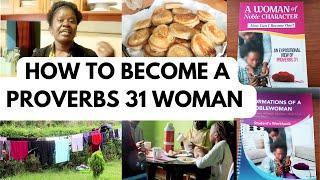 Sharing My 8 Characteristics Toward Becoming a Proverbs 31 Woman| About a Book and Event on Prov. 31