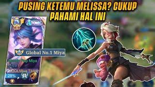 MELISSA BIKIN STRESS USER MIYA? BEGINI CARA MELAWANNYA!! - MLBB