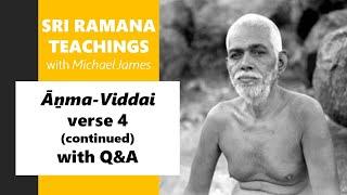 2024-05-12 Ramana Kendra, Delhi: Āṉma-Viddai verse 4 (continued) with Q&A