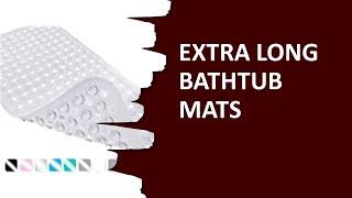 Most Wished 4 Extra Long Bathtub Mats You Can Find Online