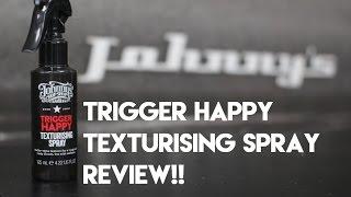 Trigger Happy Texturising Spray Review! || Johnny's Chop Shop || Kieron The Barber