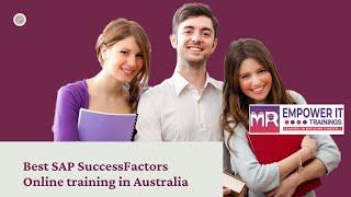 Best SAP SuccessFactors Online training in Australia | Empower IT Trainings | Call Us +91 7075234891