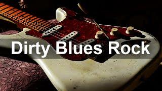 Dirty Blues Rock Music - Best of Slow Whiskey Blues Music to Relax
